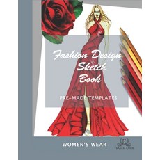 Fashion Design Sketchbook Women's Wear: Simple Steps(TM) Paperback, Ekanem Orok