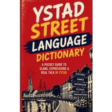 (英文圖書)Ystad Streer Language Dictionary: 500 Local Slang Words Street Expressions and... 平裝版, Independently Published, 英文, 平裝本