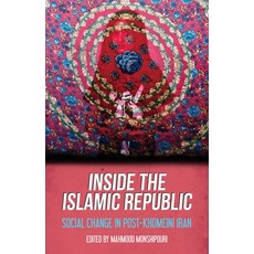 (영문도서) Inside the Islamic Republic: Social Change in Post-Khomeini Iran Paperback, Oxford University Press, English, 9780190264840