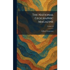(영문도서)The National Geographic Magazine Hardcover, Tradd Street Press, English, 9781025859446 Tradd Street Press, English, 9781025859446