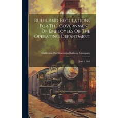 (영문도서) Rules And Regulations For The Government Of Employees Of The Operating Department: June 1 1901 Hardcover, Legare Street Press, English, 9781020609107