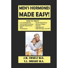 Men's Hormones Made Easy!: How to Treat Low Testosterone Low Growth Hormone ... Paperback, Independently Published, English, 9798703797242
