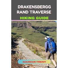 (英文圖書)Drakensberggrand Traverse Hiking Guide 平裝版, Independently Published, 英文