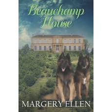 (영문도서)Beauchamp House: New Beginnings Paperback, Independently Published, English, 9798241364586
