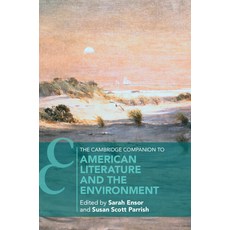 (영문도서) The Cambridge Companion to American Literature and the Environment Hardcover, Cambridge University Press, English, 9781108841900