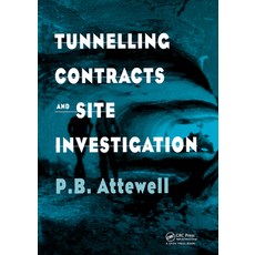 (영문도서)Tunnelling Contracts and Site Investigation Paperback, CRC Press, English, 9780367448981 CRC Press, English, 9780367448981