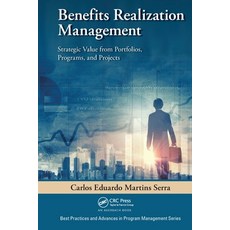 (영문도서) Benefits Realization Management: Strategic Value from Portfolios Programs and Projects Paperback, Auerbach Publications, English, 9781032477169