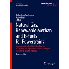 (外文書)Natural Gas Renewable Methan and E-Fuels for Powertrains: Monovalent and Dual-Fu... Hardcover, Springer, English