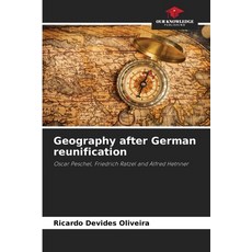 (영문도서)Geography after German reunification Paperback, Our Knowledge Publishing, English, 9786206822578
