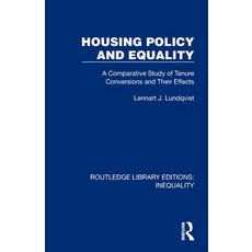 (영문도서) Housing Policy and Equality: A Comparative Study of Tenure Conversions and Thei... Paperback, Routledge, English, 9781032437798
