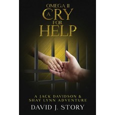 (영문도서)Omega II - A Cry for Help Copy: A Jack Davidson And Shay Lynn Adventure Paperback, Kinetic Digital Publishers, English, 9798902350330