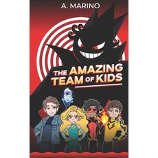 The Amazing Team of Kids Paperback, Independently Published, English, 9781711799193