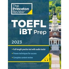 프린스턴 리뷰 오디오듣기 트랙이 포함된 TOEFL iBT 준비 2023 연습 테스트 오디오 전략 및 대학 시험, 프린스턴 리뷰 오디오듣기 트랙이 포함된 TOEFL iB