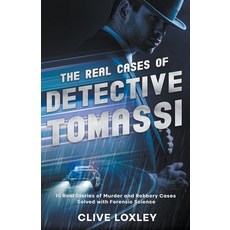 (영문도서) The Real Cases of Detective Tomassi Paperback, Clive Loxley, English, 9798224763030