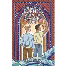 (영문도서)The World Burned When the Dragons Left Paperback, Line by Lion Publications, English, 9781969677144