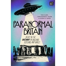 (英文圖書)Paranormal Britain: Belief in the Uncanny in England Scotland and Wales 精裝版, Bloomsbury Academic, English, Hardcover