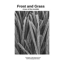 (영문도서) Frost and Grass: A tour of the invisible Paperback, Turf Pro International, English, 9798987946411
