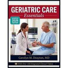 (영문도서)Geriatric Care Essentials: A Complete Guide to Understanding Aging Managing Com... Paperback, Independently Published, English, 9798198190795 Independently Published, English, 9798198190795