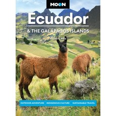 (영문도서) Moon Ecuador & the Galápagos Islands: Outdoor Adventure Indigenous Culture Sustainable Travel Paperback, Moon Travel, English, 9798886470307