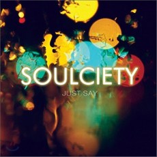 [CD] 소울 사이어티 (Soulciety) - Just Say, 1
