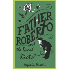 (영문도서)Father Roberto and the Rural Riots: two heartwarming cosy mysteries Paperback, Sicilian Mama, English, 9781914606687