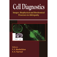 (영문도서) Cell Diagnostics: Images Biophysical and Biochemical Processes in Allelopathy Paperback, CRC Press, English, 9780367446222