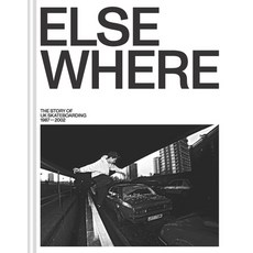 (영문도서)Elsewhere: The Story of UK Skateboarding 1987-2002 Hardcover, Batsford, English, 9781849949422