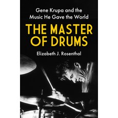 (영문도서) The Master of Drums: Gene Krupa and the Music He Gave the World Hardcover, Citadel Press, English, 9780806543260