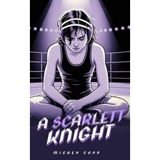 (영문도서)A Scarlet Knight Hardcover, Self Imprint, English, 9781968619251