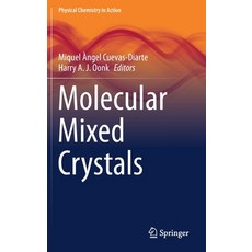 (영문도서) Molecular Mixed Crystals Hardcover, Springer, English, 9783030687267