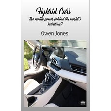 (영문도서) Hybrid Cars - The Motive Power Behind The World's Salvation? Paperback, Tektime, English, 9788835462194