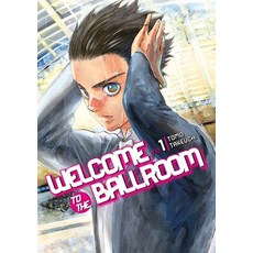(영문도서) Welcome to the Ballroom Volume 1 Paperback, Kodansha Comics, English, 9781632363763