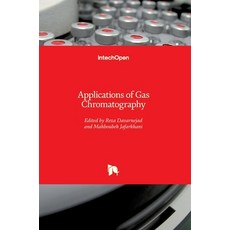 (영문도서) Applications of Gas Chromatography Hardcover, Intechopen, English, 9789535102601