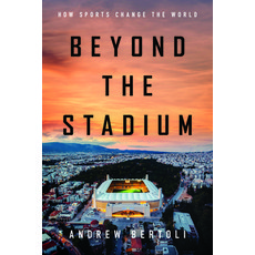 (영문도서)Beyond the Stadium: How Sports Change the World Paperback, Stanford University Press, English, 9781503645493