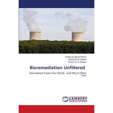 (영문도서)Bioremediation Unfiltered Paperback, LAP Lambert Academic Publis..., English, 9786209912832