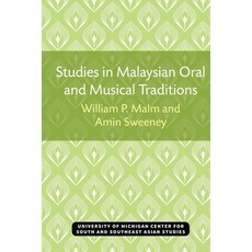 Studies in Malaysian Oral and Musical Traditions Paperback, University of Michigan Press, English, 9780883864913