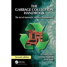 (영문도서) The Garbage Collection Handbook: The Art of Automatic Memory Management Hardcover, CRC Press, English, 9781032218038