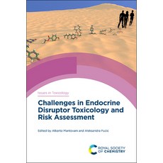 (영문도서) Challenges in Endocrine Disruptor Toxicology and Risk Assessment Hardcover, Royal Society of Chemistry, English, 9781788017411