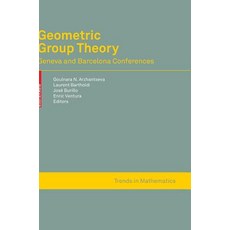 (영문도서)Geometric Group Theory: Geneva and Barcelona Conferences Hardcover, Birkhauser, English, 9783764384111 Birkhauser, English, 9783764384111