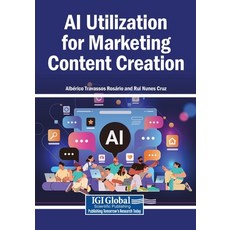 (英文圖書)AI Utilization for Marketing Content Creation 平裝版, Igi Global Scientific Publi..., English