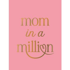 (영문도서)Mom in a Million: The Perfect Gift to Give to Your Mom Hardcover, Summersdale, English, 9781837998371