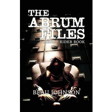 (영문도서) The Abrum Files: A Bishop Rider Book Paperback, Down & Out Books, English, 9781643963396