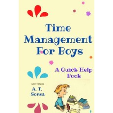 (영문도서) Time Management for Boys: A Quick Help Book Paperback, Independently Published