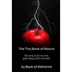 (영문도서)The Tiny Book of Nature Paperback, Book of Katherine, English, 9798999051288