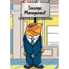 (영문도서) Sausage Management Paperback, Palmwine Publishing, English, 9781917267021