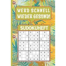 (영문도서) Gute besserung geschenke: Werd schnell wieder gesund! Sudokuheft: Gute Besserung Sudoku als G... Paperback, Independently Published, English, 9798419875098