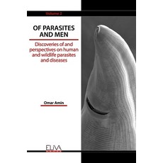 Of Parasites and Men: Discoveries of and perspectives on human and wildlife parasites and diseases. ... Paperback, Eliva Press, English, 9789975347570