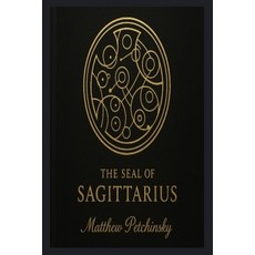 (英文圖書)The Seal of Sagittarius 平裝版, Matthew Edward Petchinsky, 英文