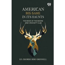 (英文圖書)American Big Game In Its Haunts: The Book Of The Boone And Crockett Club 平裝版, Double 9 Books, 英文