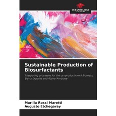 (영문도서)Sustainable Production of Biosurfactants Paperback, Our Knowledge Publishing, English, 9786208736262